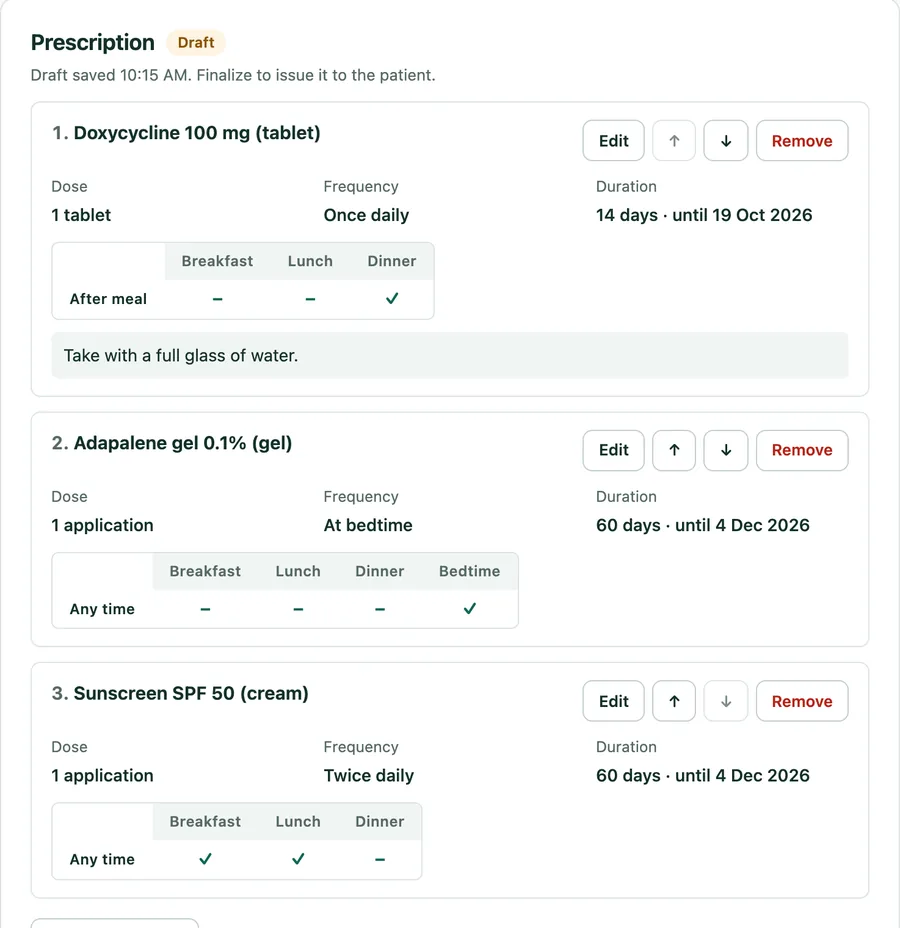Prescription in progress with medicines, dose, frequency, duration and meal timing.